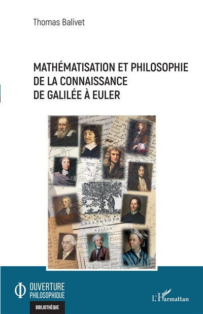 Mathématisation et philosophie de la connaissance de Galilée à Euler