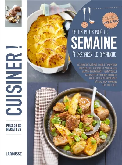 Petits plats pour la semaine à préparer le dimanche