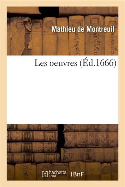Les oeuvres de Monsieur de...