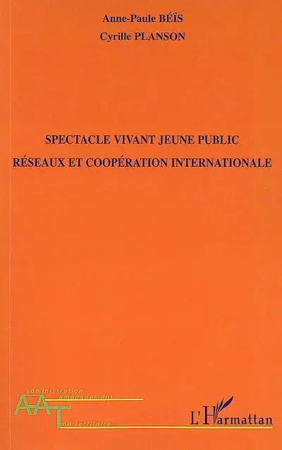 Spectacle vivant jeune public : réseaux et coopération internationale