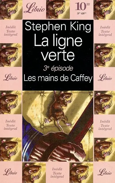La ligne verte. Vol. 3. Les mains de Caffey