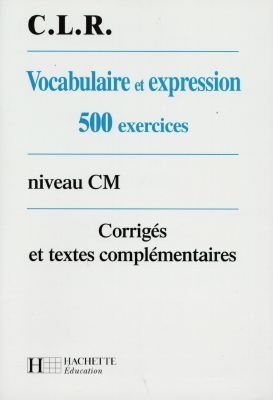 C.l.r. vocabulaire et expression