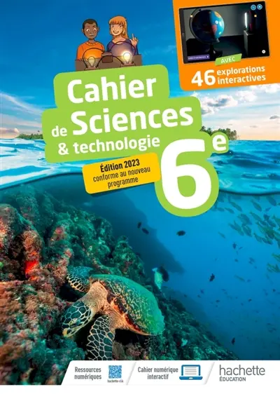 Cahier de sciences & technologie 6e : édition 2023 conforme au nouveau programme Cahier de sciences & technologie 6e : édition 2023 conforme au nouveau programme