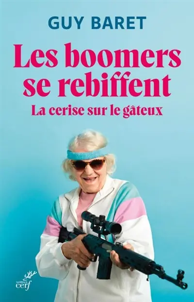 Les boomers se rebiffent : la cerise sur le gâteux Les boomers se rebiffent : la cerise sur le gâteux