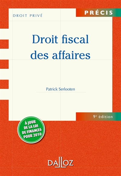 Droit fiscal des affaires : à jour de la loi de finances pour 2010