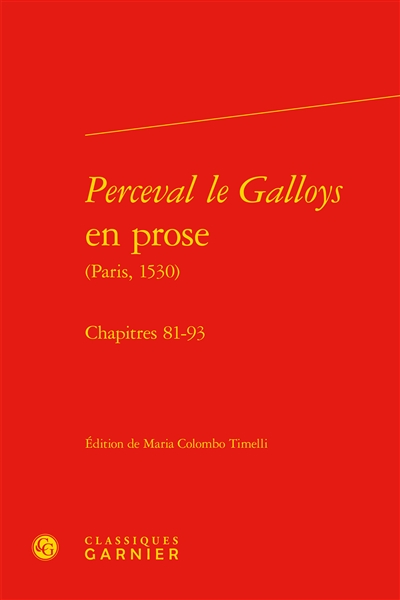 Perceval le Galloys en prose (Paris, 1530). Chapitres 81-93