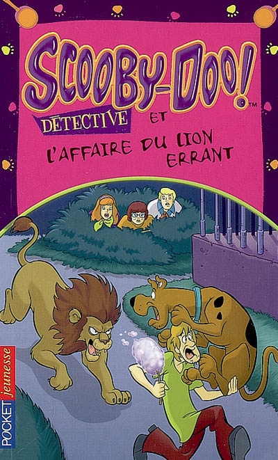 Scooby-Doo détective. Vol. 7. Scooby-Doo et l'affaire du lion errant