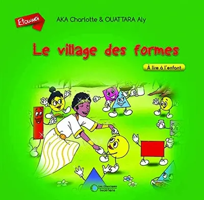 Le village des formes