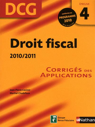 Droit fiscal, 2010-2011, DCG, épreuve 4