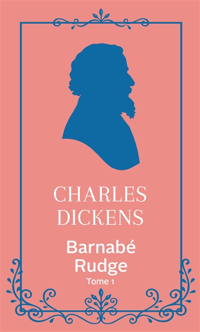 Barnabé Rudge. Vol. 1