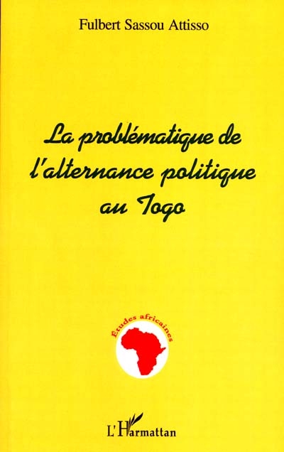La problématique de l'alternance politique au Togo