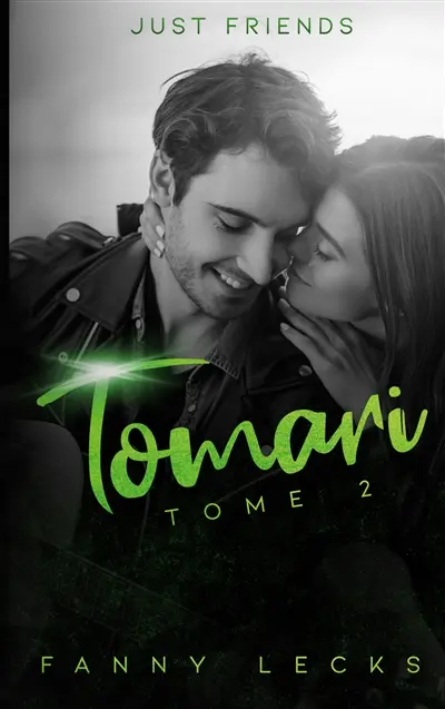 Tomari : Tome 2 Just Friends