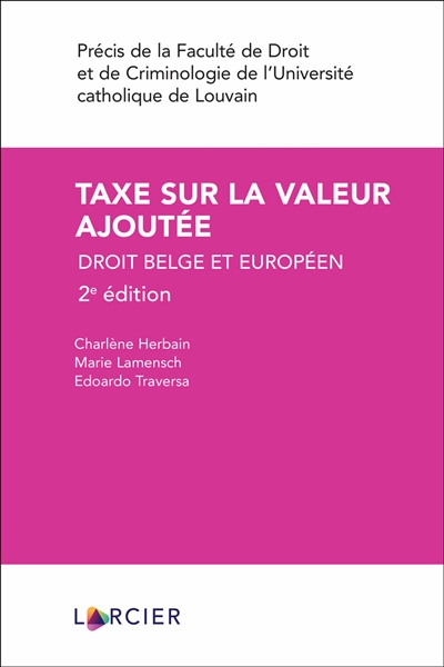 Taxe sur la valeur ajoutée : droit belge et européen
