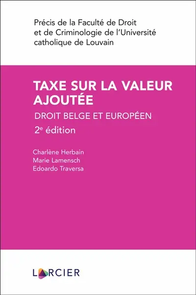 Taxe sur la valeur ajoutée : droit belge et européen