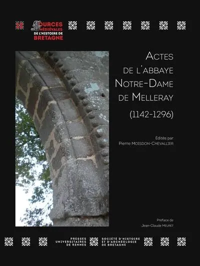 Actes de l'abbaye Notre-Dame de Melleray (1142-1296)