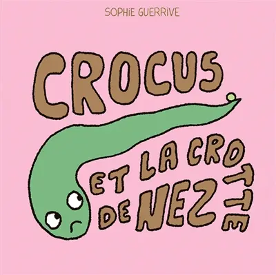 Crocus. Crocus et la crotte de nez