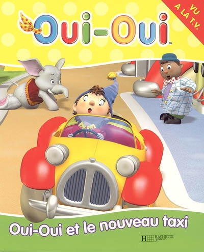 Oui-Oui et le nouveau taxi