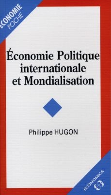 Economie politique internationale et mondialisation