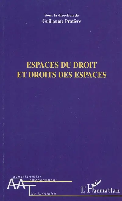 Espaces du droit et droits des espaces