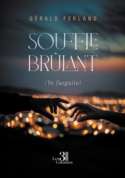 Souffle brûlant : (Yo...