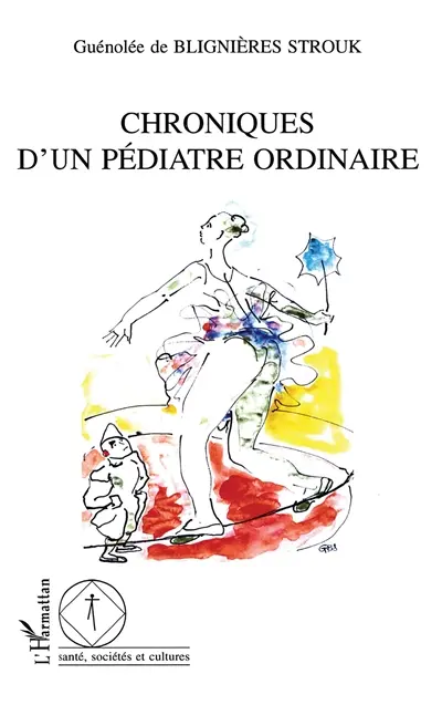 Chroniques d'un pédiatre ordinaire