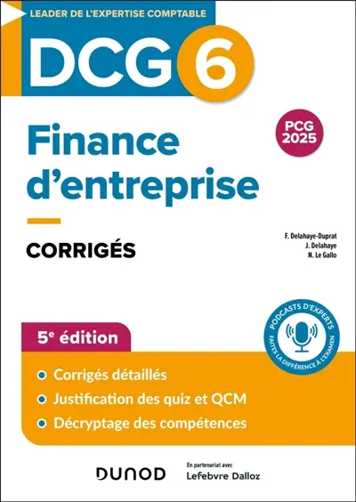 DCG 6, finance d'entreprise : corrigés : PCG 2025