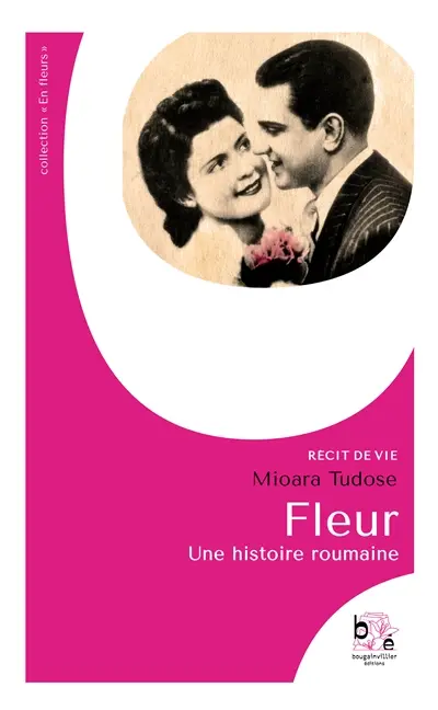 Fleur : Une histoire roumaine