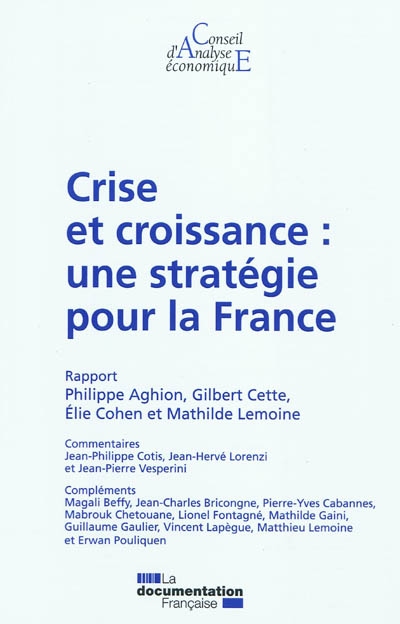 Crise et croissance : une stratégie pour la France