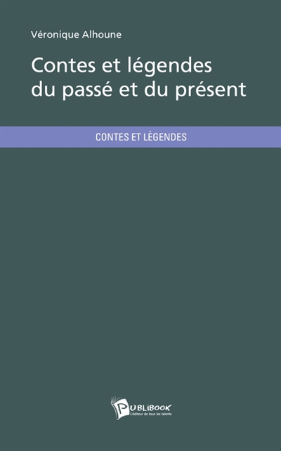 Contes et légendes du passé...