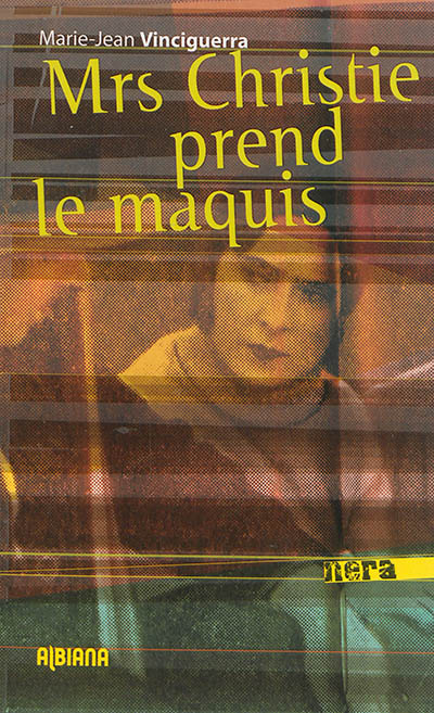 Mrs Christie prend le maquis : ciné-roman onirique