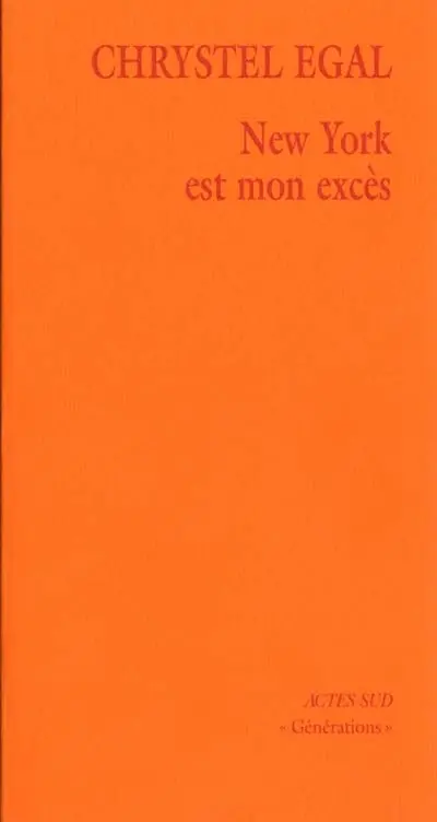 New York est mon excès