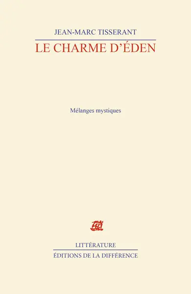 Le Charme d'Eden : mélanges mystiques