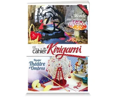 Cahier de kirigami, n° 20. Théâtre d'ombres