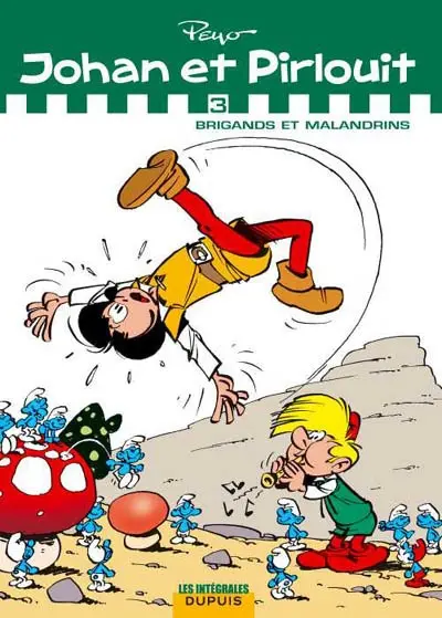 Johan et Pirlouit. Vol. 3. Brigands et malandrins