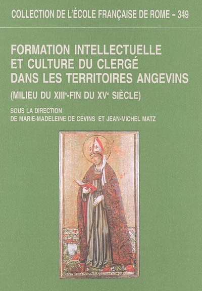 Formation intellectuelle et culture du clergé dans les territoires angevins (milieu du XIIIe-fin du XVe siècle)