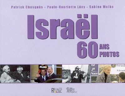 Israël : 60 ans, 60 photos