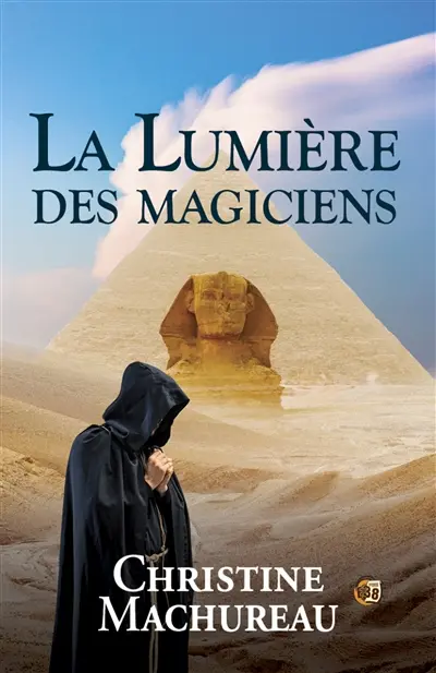 La lumière des magiciens