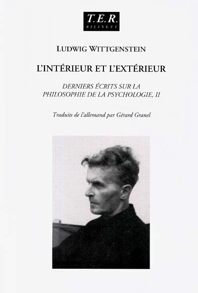L'intérieur et l'extérieur. Vol. 2. Derniers écrits sur la philosophie de la psychologie : 1949-1951