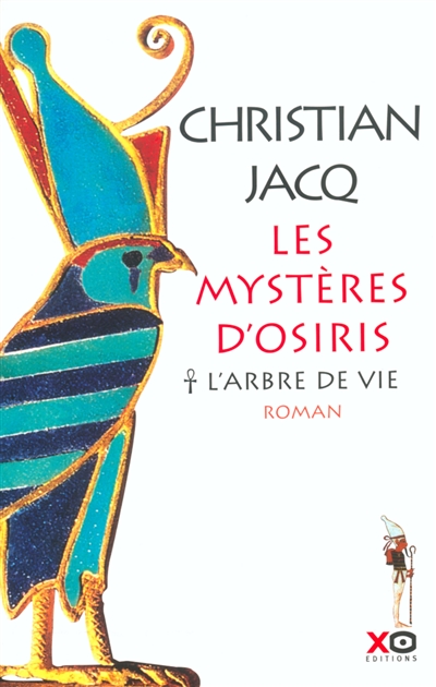 Les mystères d' Osiris (tome 1) L'arbre de vie