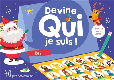 Devine qui je suis ! : joyeux Noël ! : 40 jeux d'observation