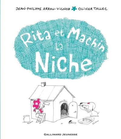 Rita et Machin. Vol. 11. Rita et Machin à la niche