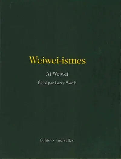 Weiwei-ismes