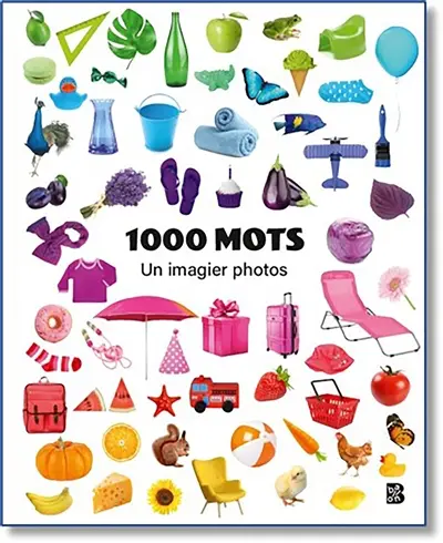 Imagiers 1.000 mots : un imagier photos