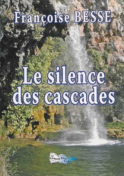 Le silence des cascades