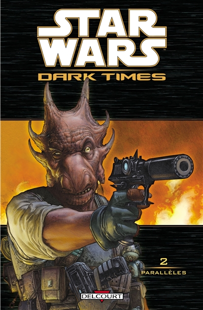 Star Wars : dark times. Vol. 2. Parallèles