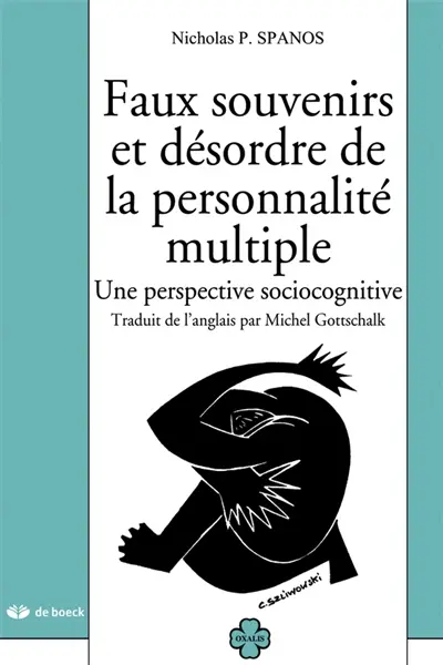 Faux souvenirs et désordre de la personnalité multiple : une perspective sociocognitive