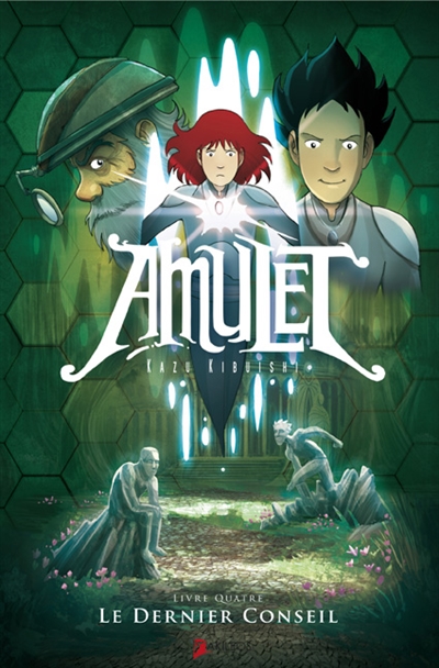 Amulet. T.4. Le dernier conseil