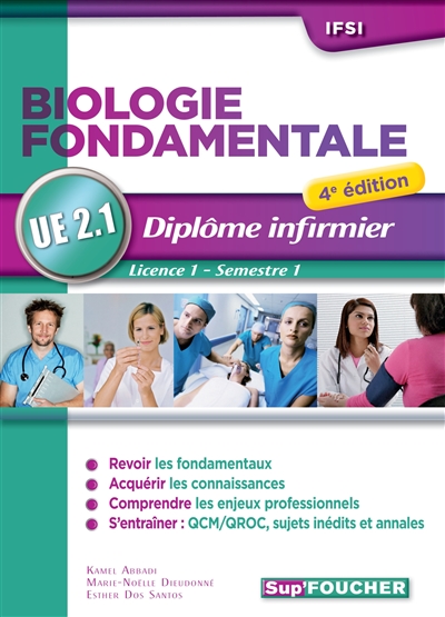 Biologie fondamentale UE 2.1 : diplôme infirmier : licence 1, semestre 1