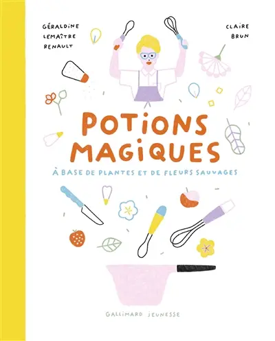Potions magiques : à base de plantes et de fleurs sauvages