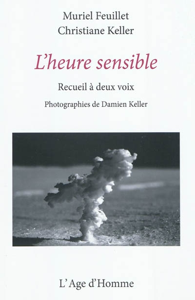 L'heure sensible : recueil à deux voix